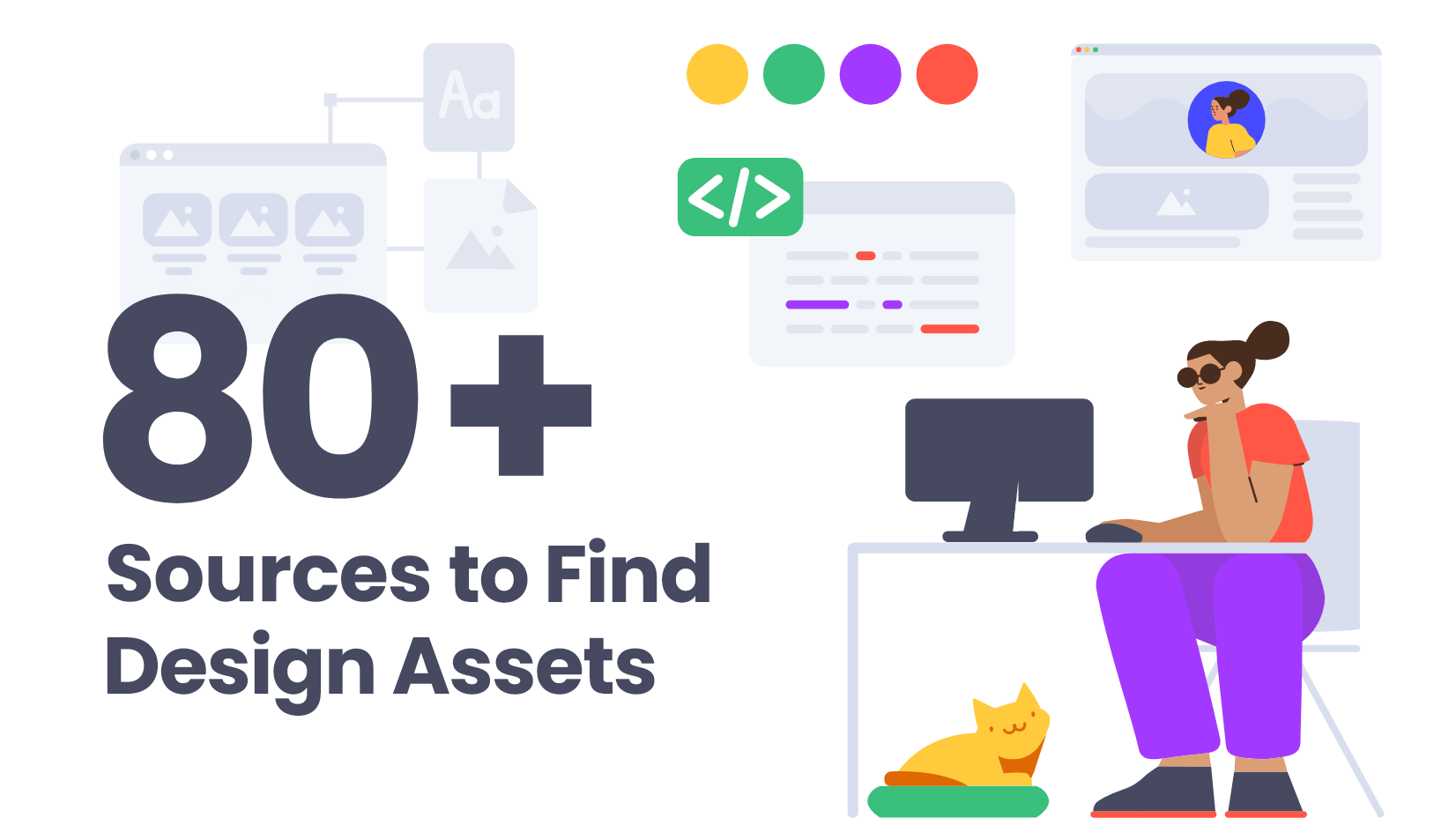 Where to Find Design Resources and Assets [80+ Websites for Designers]