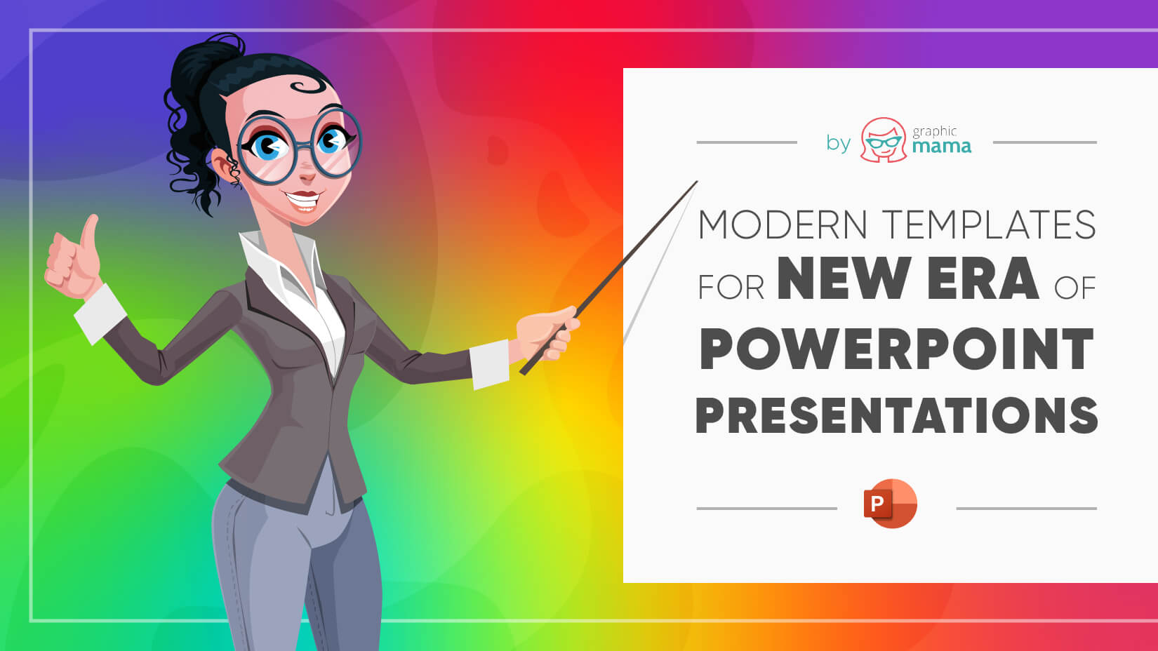 Graphic Mama's Modern Templates for New Era of PowerPoint Presentations