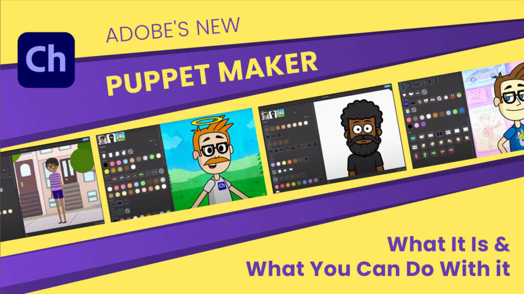 Puppet Maker Studio Puppet Maker Beta Comes to Character Animator to Change the Game | GM Blog