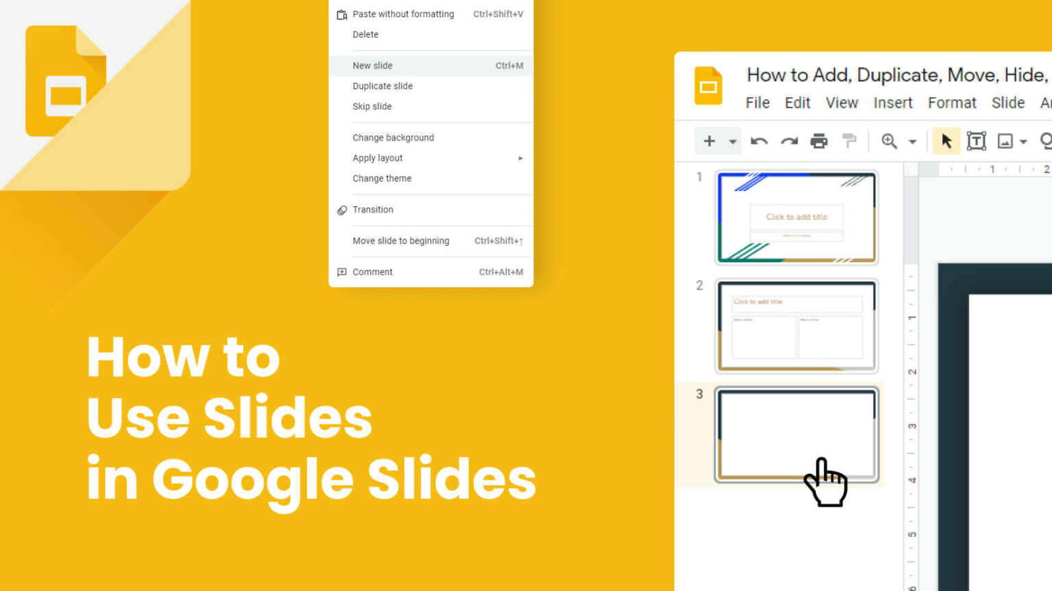 How to add, duplicate, move, hide, delete slides in Google Slides?