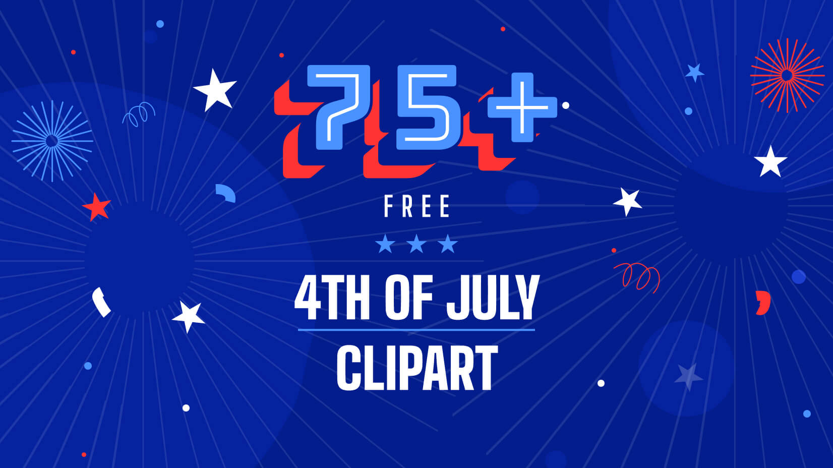 Modern Free 4th of July Clipart Graphics, Vectors and Templates