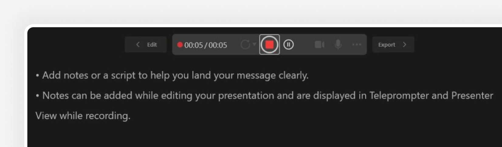 Revising PowerPoint recording option - start, stop, pause, camera, microphone, and export